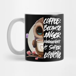 Coffee and Anger Management- Funny Coffee Quote, Coffee Mug